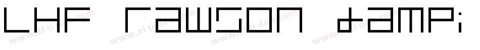LHF Rawson & Evans字体转换